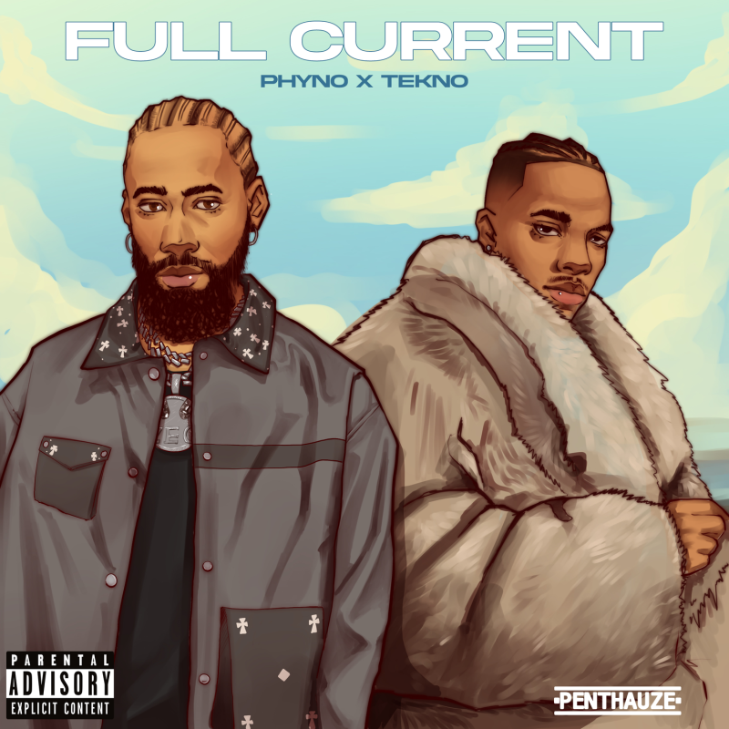 Phyno – Full Current Ft. Tekno (That’s My Baby)