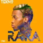 Tekno – Rara