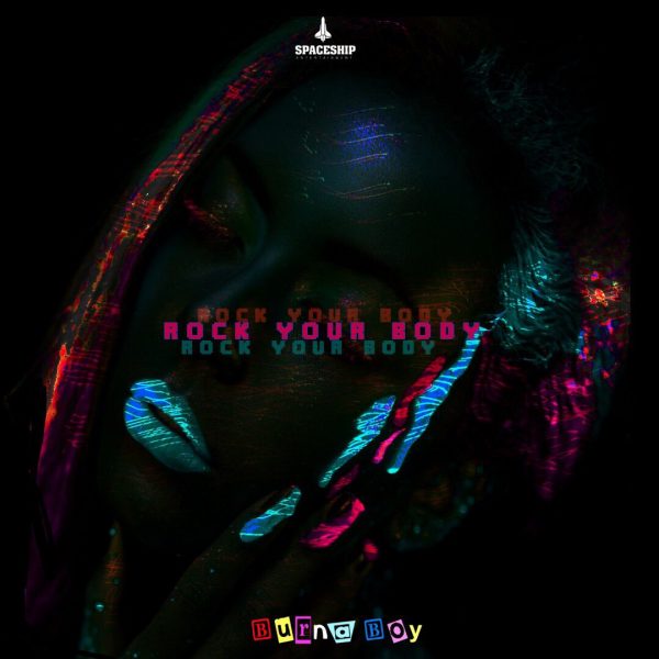 Burna Boy – Rock Your Body