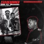 DRB Lasgidi – Shomo Ft. Olamide