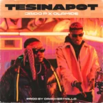 Jaido P – Tesinapot Ft. Olamide