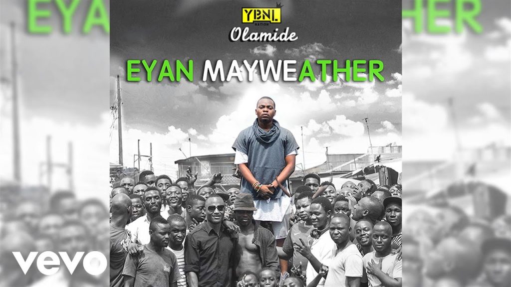 Olamide – Eyan Mayweather