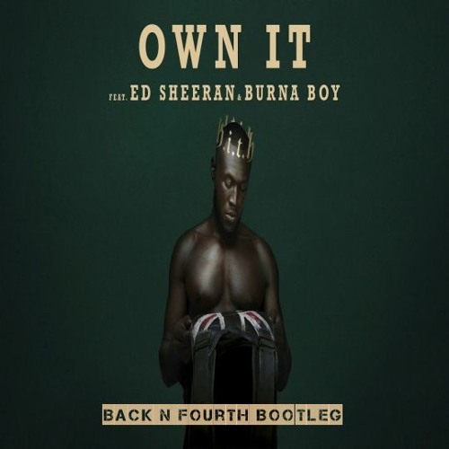 Stormzy – Own It Ft. Ed Sheeran & Burna Boy