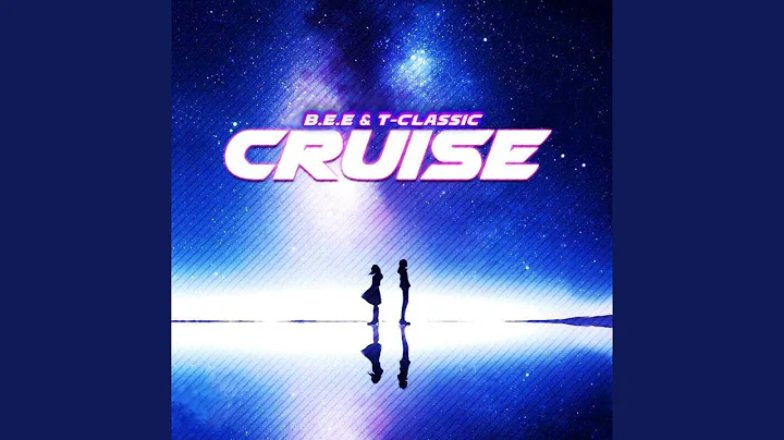 B.E.E – Cruise Ft. T-Classic