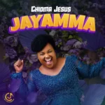 Chioma Jesus – Jayamma