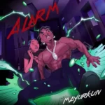 Mayorkun – Alarm