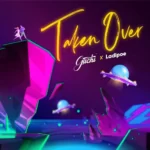 Guchi – Taken Over (Sped Up) Ft. LadiPoe