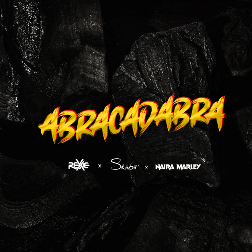 Rexxie – Abracadabra Ft. Naira Marley & Skiibii