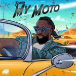 Timaya – Moto