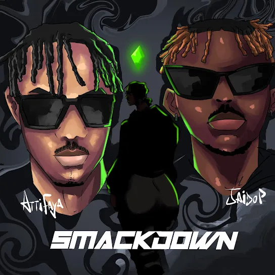 AttiFaya – Smackdown Ft. Jaido P