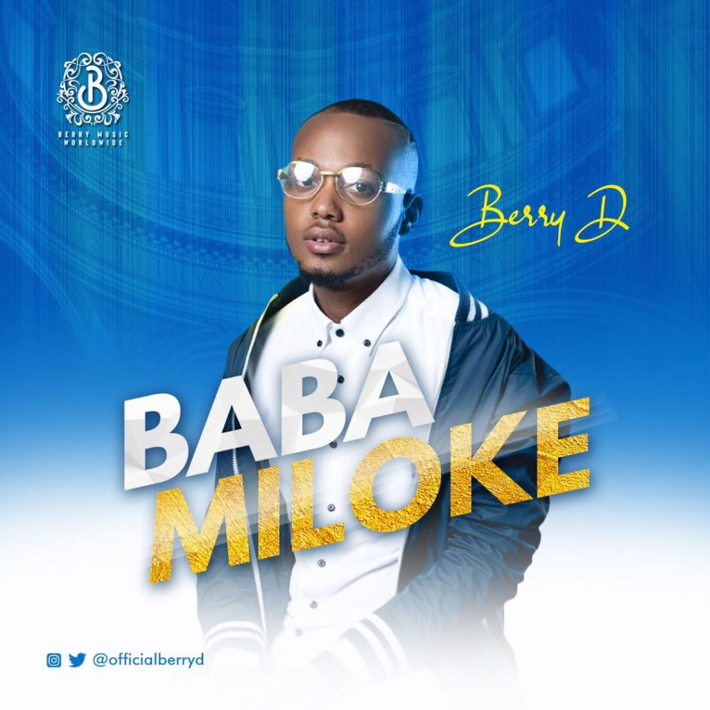 Berry D – Babamiloke