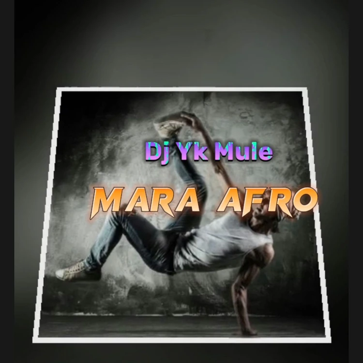 DJ YK Mule – Mara Afro