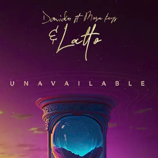 Davido – Unavailable (Remix) Ft. Musa Keys & Latto