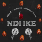 Falz – Ndi Ike Ft. Flavour & Odumodublvck