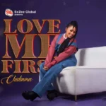 Chidinma – Love Me First