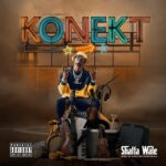 Shatta Wale – Konekt (Album)