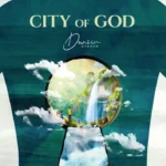 Dunsin Oyekan – City of God