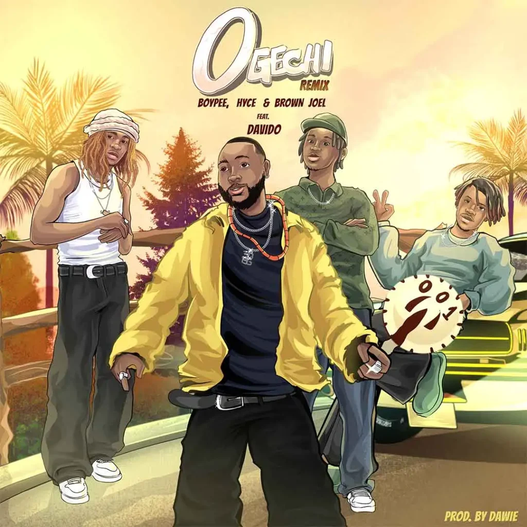 Brown Joel – Ogechi (Remix) Ft. Davido, BoyPee & Hyce