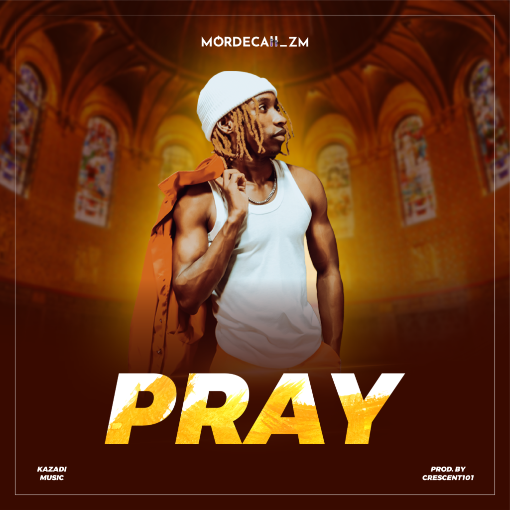 Mordecaii - Pray