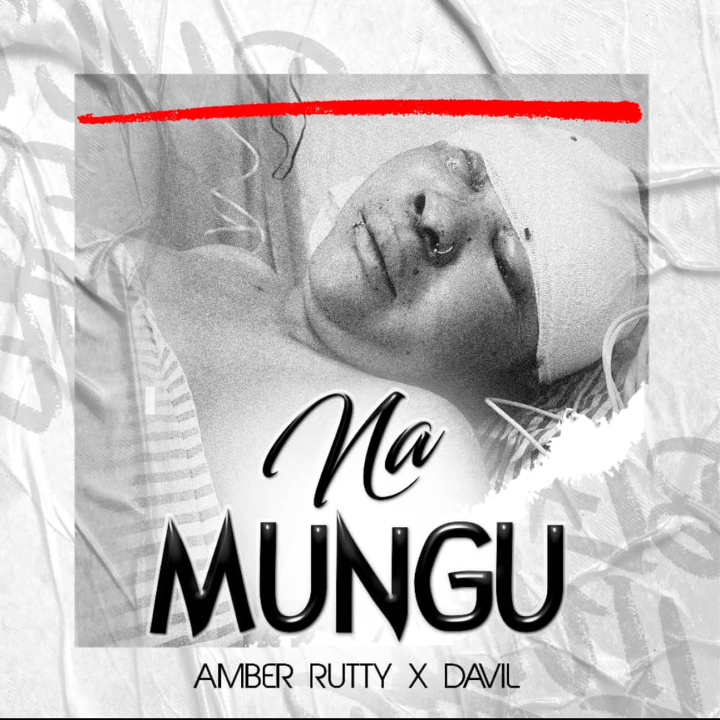 Amber Rutty - Na Mungu Ft. Davil Tz