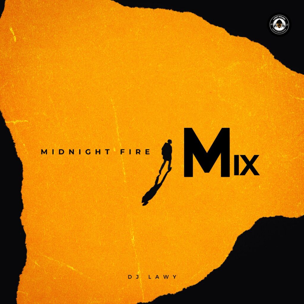 DJ Lawy – MidNight Fire Mix