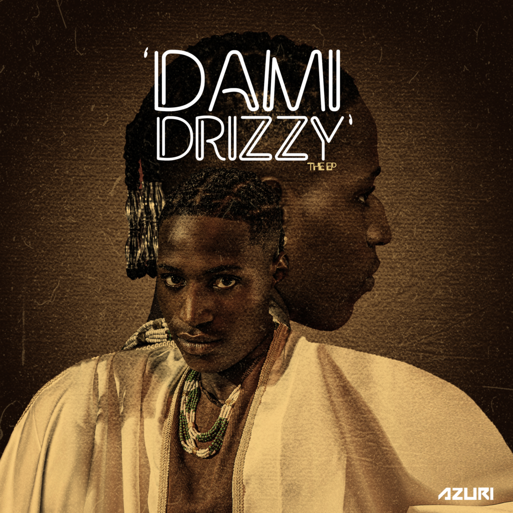 Dami Drizzy - Dami Drizzy (Album) EP