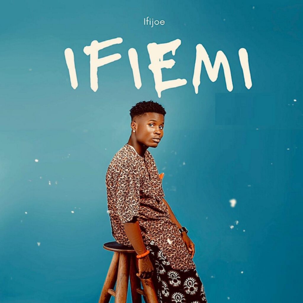 Ifijoe - Ifemi