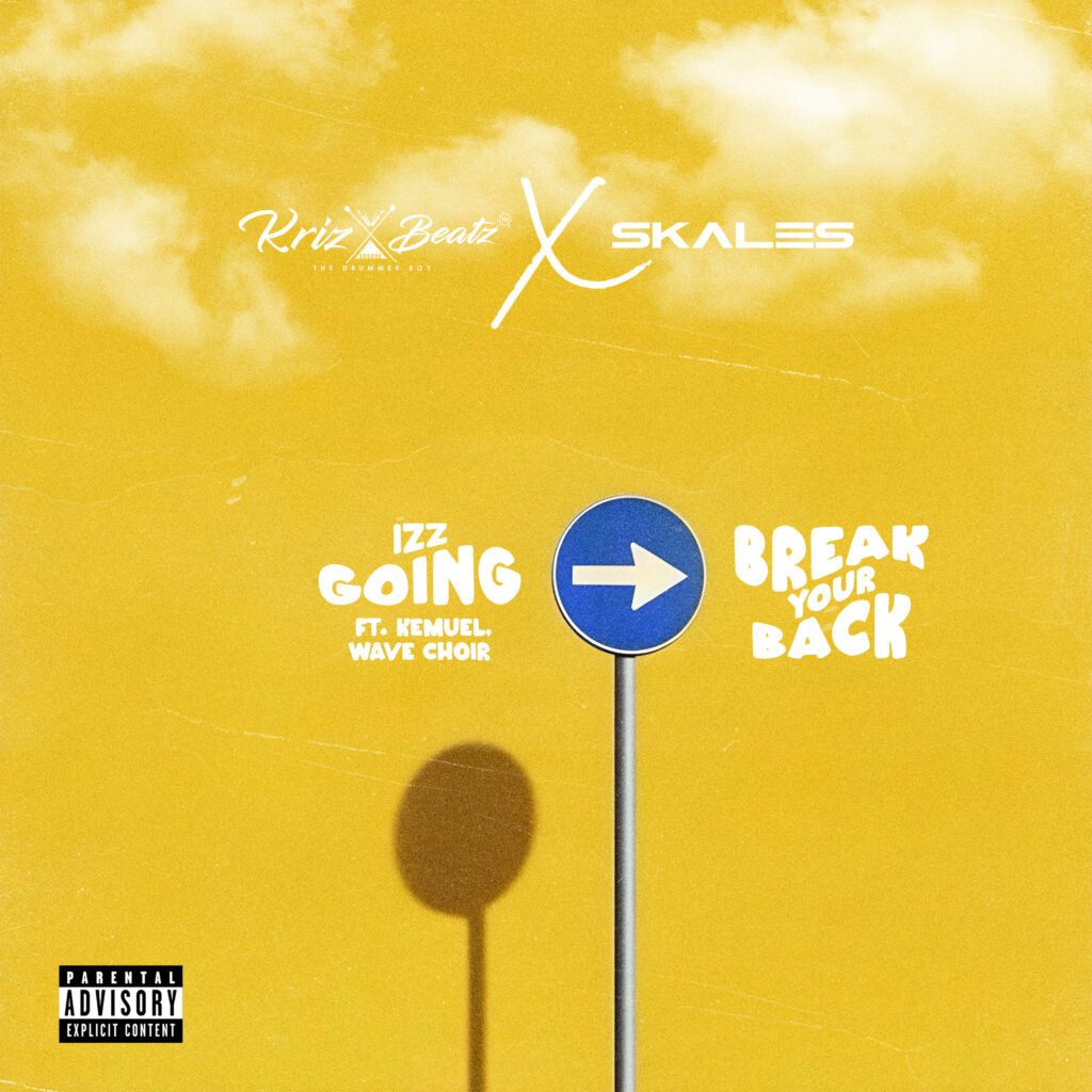 Break Your Back aKrizbeatz - Break Your Back Ft. Skales