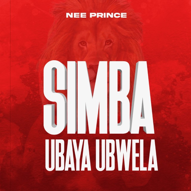 Nee-Prince-SIMBA-UBAYA-UBWELA