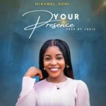 Mirabel Somi – Your Presence