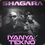 Iyanya - Shagara Ft Tekno