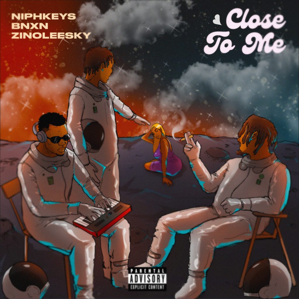 Niphkeys – Close To Me Ft. Zinoleesky & BNXN