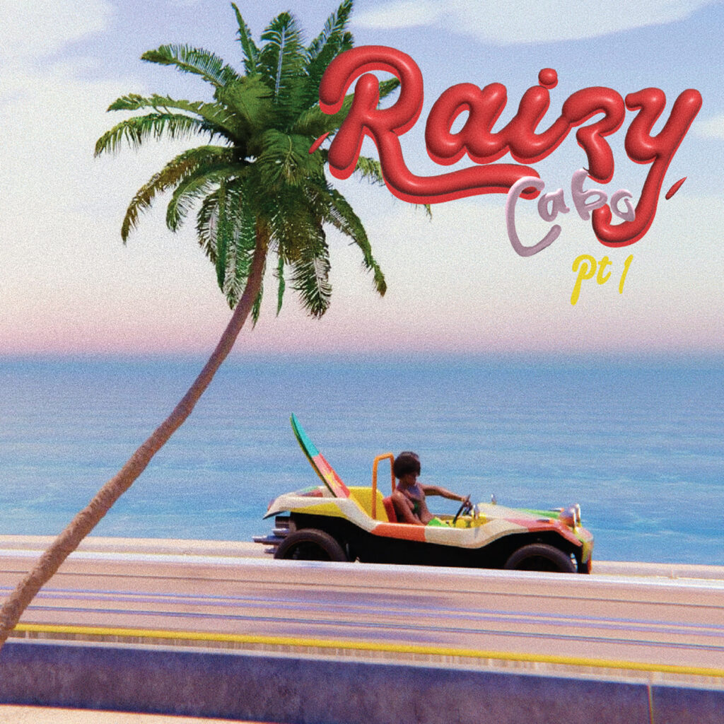 Raizy – Cabo (Pt 1)