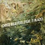 Yemim – Choco Milo Ft. TI blaze