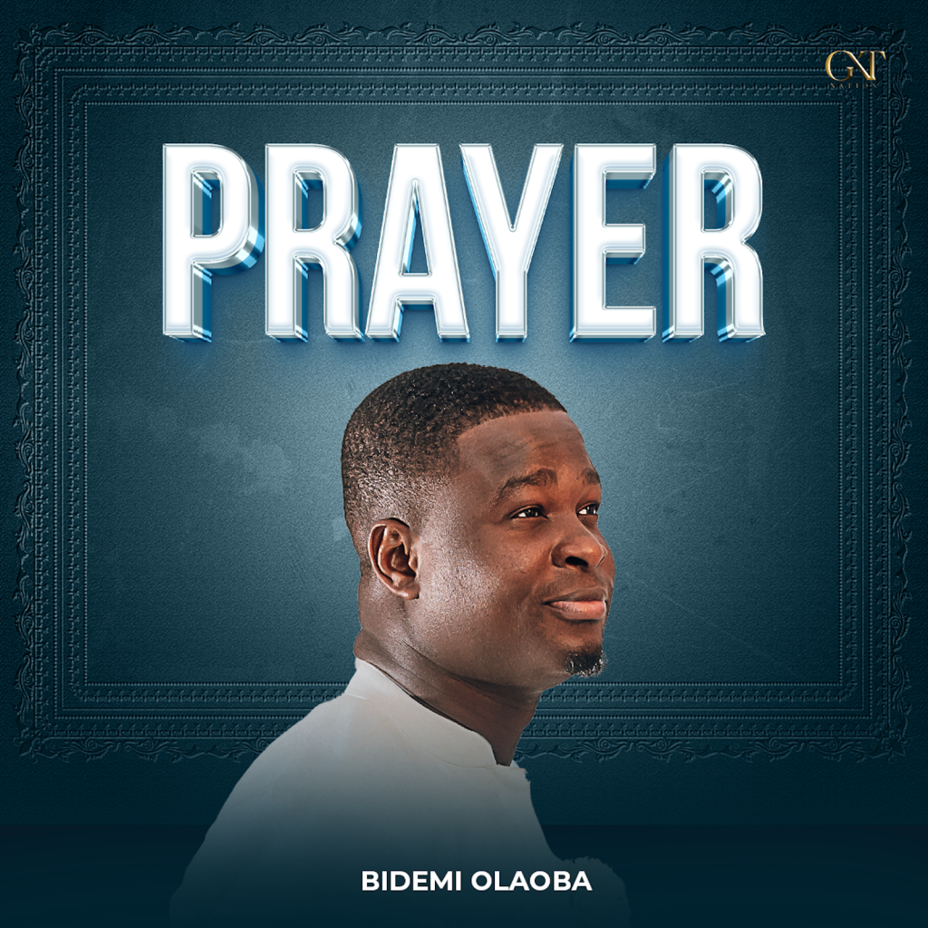 Bidemi Olaoba – Prayer