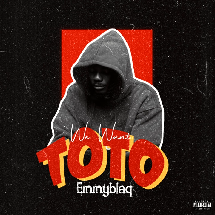 EmmyBlaq - We Want Toto