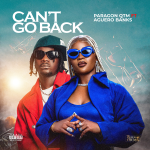 Paragon QTM – Can’t Go Back Ft. Aguero Banks