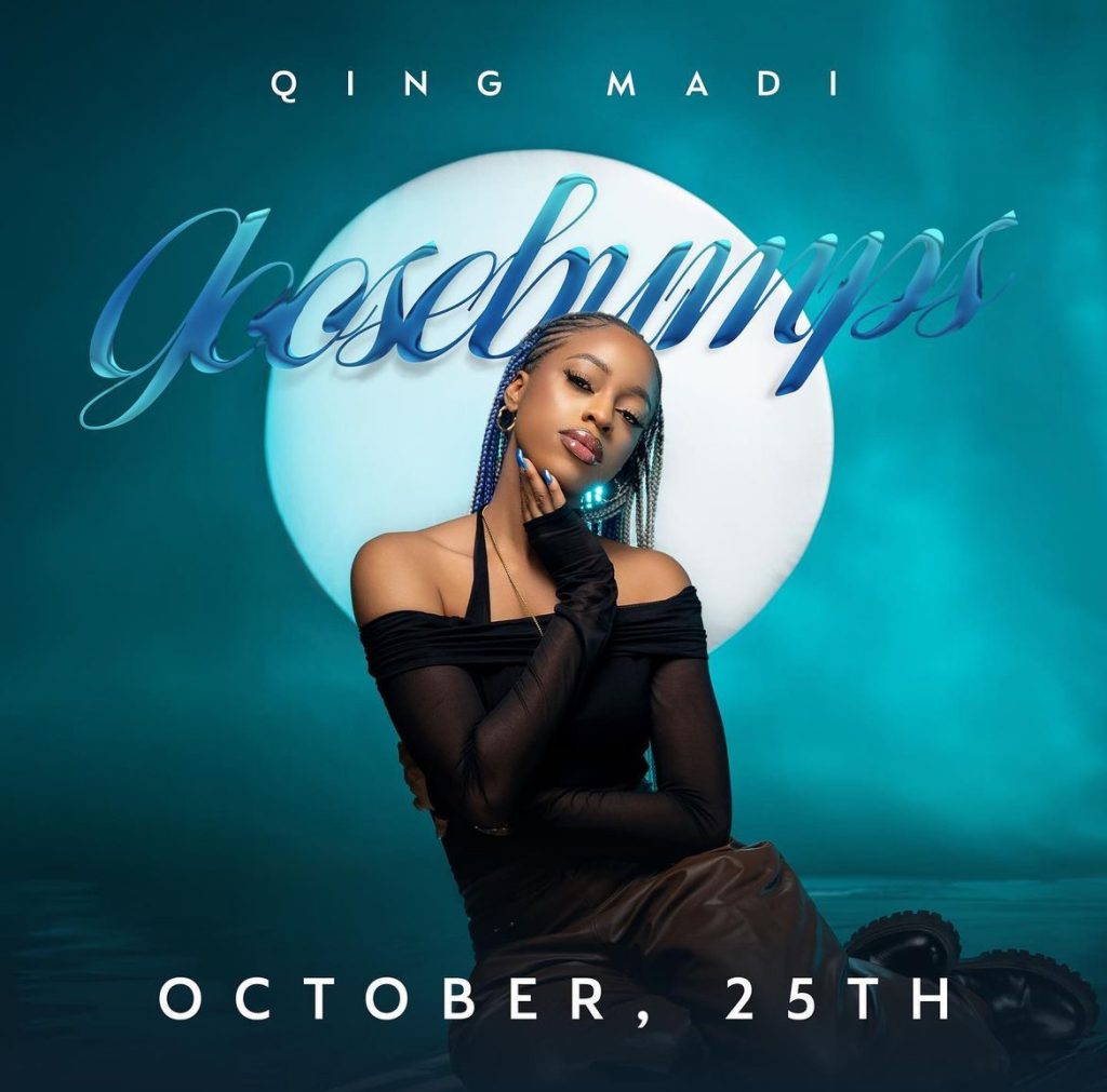 Qing Madi – Goosebumps