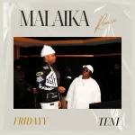 Teni-–-Malaika-Ft.-Fridayy-1