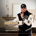 Khuzani – Angidlali Nezingane EP (Album)