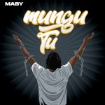 Maby – Mungu Tu