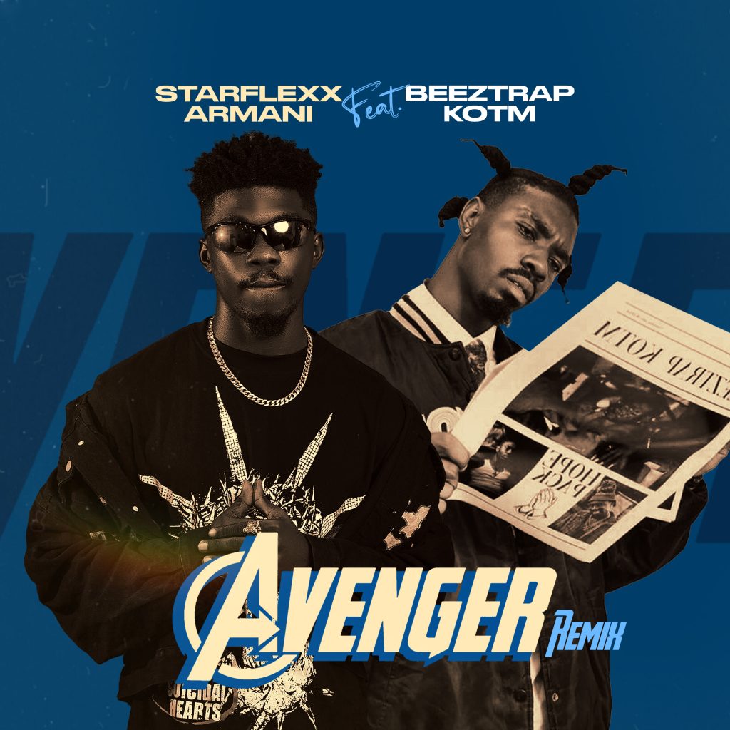 Starflexx Armani - Avenger Ft. Beeztrap KOTM