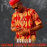 Xcello - Ajuona Youths Brothers Association