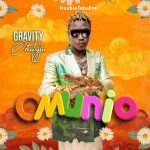 Gravity Omutujju – Omunio