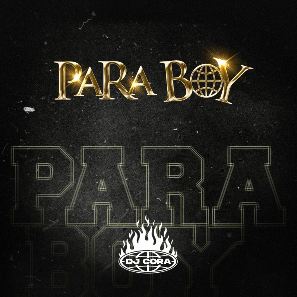 DJ CORA – Para Boy